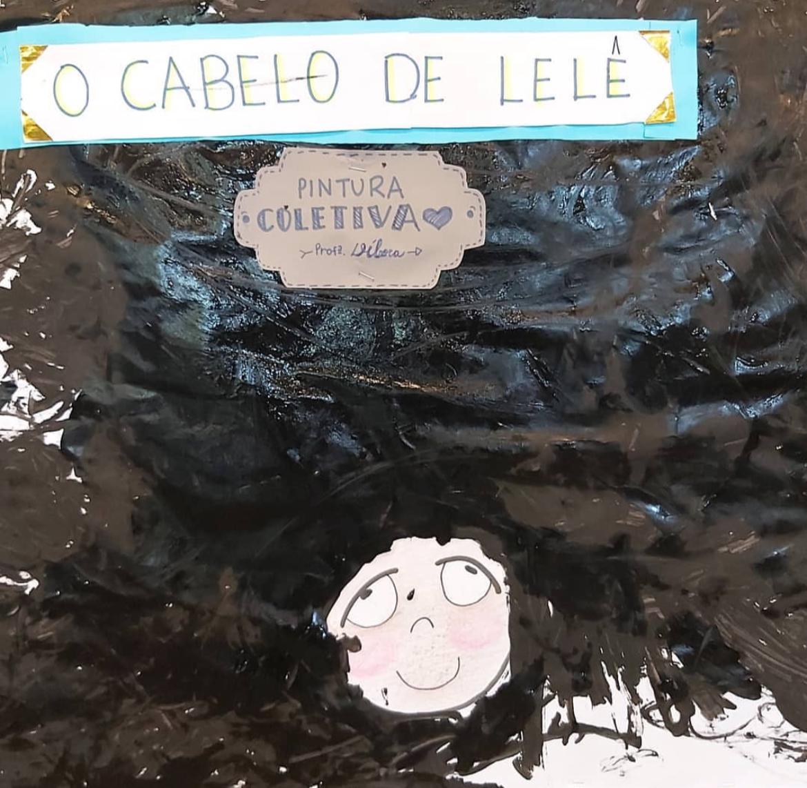 Painel o cabelo de Lelê